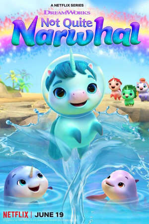 Xem phim Chú kỳ lân nơi biển cả  - Not Quite Narwhal (2022)