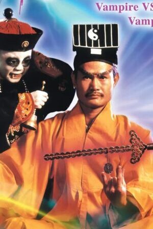 Xem phim Cương Thi Tiên Sinh 5 Cương Thi Đấu Ma Cà Rồng - Vampire Vs Vampire (1989)