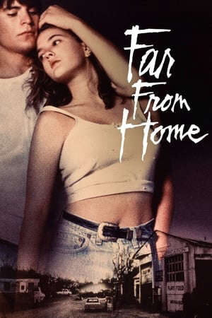 Xem phim Far from Home - Far from Home (1989)