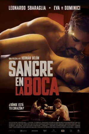 Xem phim Hổ Máu Trong Miệng - Sangre en la boca Tiger Blood in the Mouth (2016)
