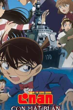 Xem phim Thám Tử Lừng Danh Conan 17 Con Mắt Bí Ẩn Ngoài Biển Xa - Detective Conan Private Eye in the Distant Sea (2013)