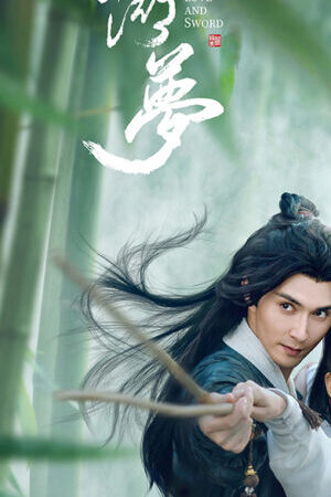 Xem phim Chỉ Là Giấc Mộng Giang Hồ  - Love and Sword (2025)