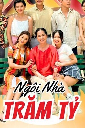 Xem phim Ngôi Nhà Trăm Tỷ  - The Hundred Billion House (2024)