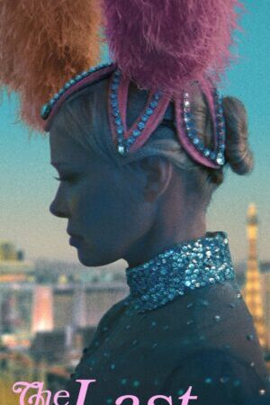 Xem phim Đêm Diễn Hoa Lệ Cuối Cùng  - The Last Showgirl (2024)