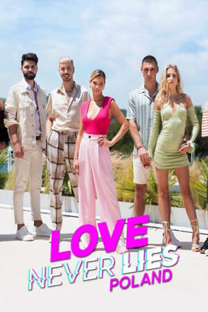 Xem phim Tình yêu không lừa dối Ba Lan ( 2)  - Love Never Lies Poland (Season 2) (2025)