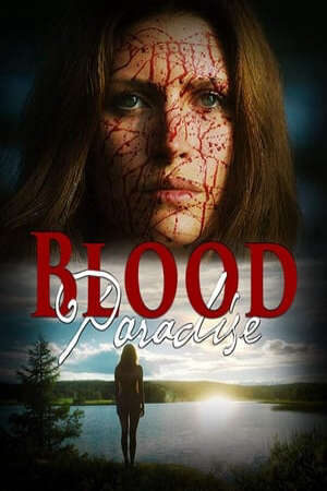 Xem phim Thiên Đường Máu - Blood Paradise (2018)
