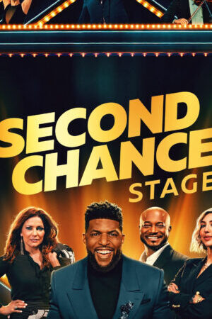 Xem phim Sân Khấu Cơ Hội Thứ Hai  - Second Chance Stage (2024)