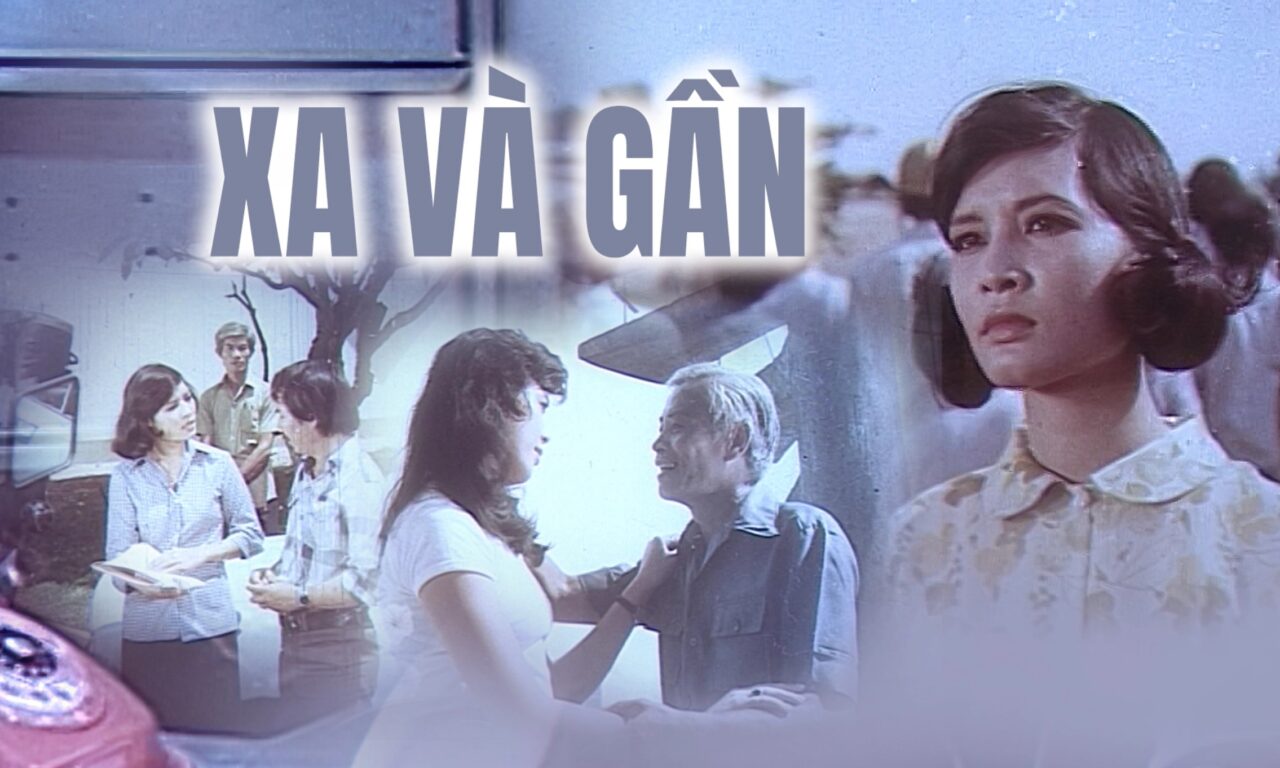 Poster of Xa Và Gần