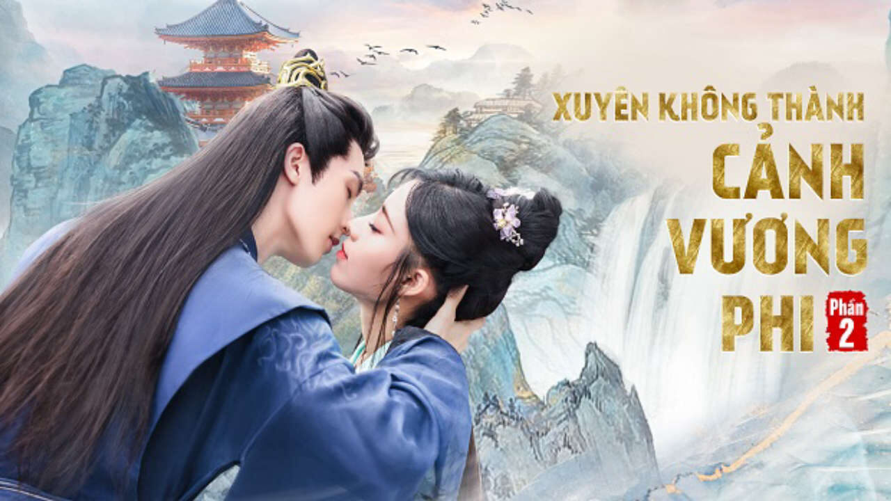 Poster of Xuyên Không Thành Cảnh Vương Phi ( 2)