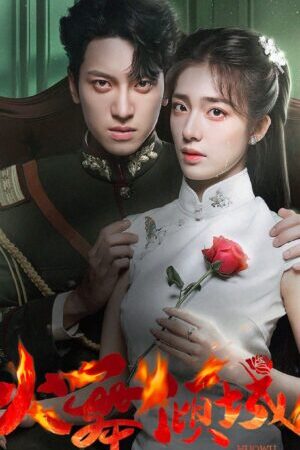 Xem phim Hỏa Vũ Khuynh Thành  - Blazing Elegance (2025)