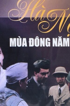 Xem phim Hà Nội Mùa Đông năm 46  - Hanoi Winter 1946 (1997)