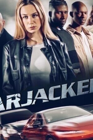 Xem phim Băng Cướp Siêu Xe  - Carjackers (2025)