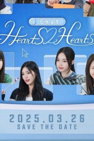 Xem phim Trò Chuyện Từ Trái Tim  - Chat Hearts2Hearts (2025)