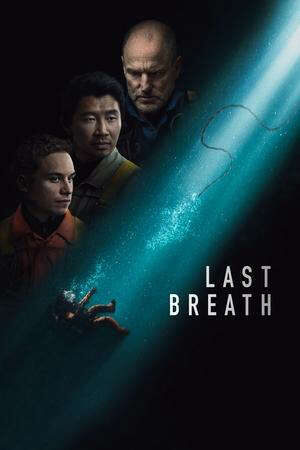 Xem phim Hơi Thở Cuối Cùng (2025)  - Last Breath (2025)