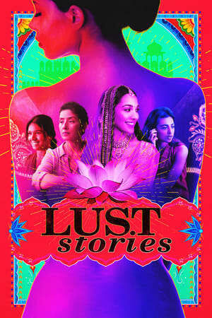 Xem phim Chuyện Dục Vọng  - Lust Stories (2018)