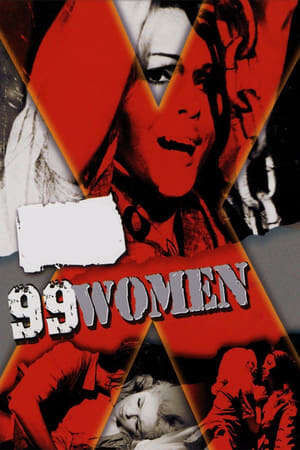 Xem phim 99 Mỹ Nhân  - 99 Women (1969)