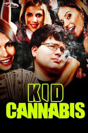 Xem phim Cậu Nhóc Cần Sa  - Kid Cannabis (2014)