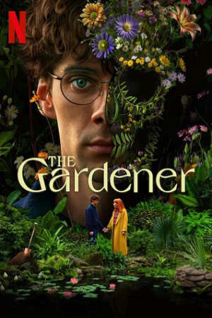 Xem phim Người Làm Vườn  - The Gardener (2025)