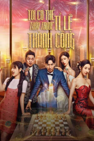 Xem phim Tôi Có Thể Thấy Trước Tỉ Lệ Thành Công  - Success Rate (2025)