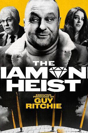 Xem phim Phi Vụ Kim Cương Ngôi Sao Thiên Niên Kỷ  - The Diamond Heist (2025)