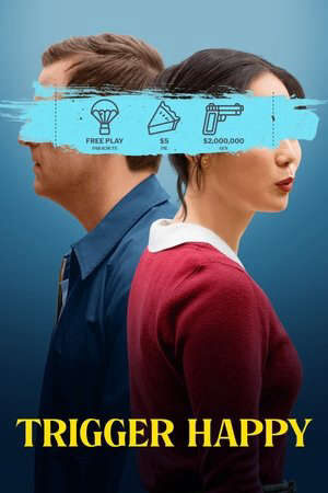 Xem phim Bóp Cò Hạnh Phúc  - Trigger Happy (2024)