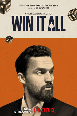 Xem phim Được Ăn Cả Ngã Về Không  - Win It All (2017)