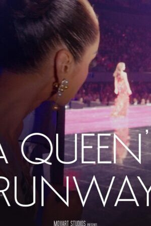 Xem phim Sàn Diễn Của Nữ Hoàng  - A Queens Runway (2025)